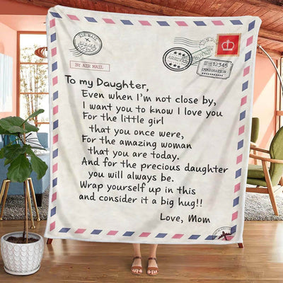 To My Daughter/Son - Sweet Words Letter A614 - Fleece Blanket