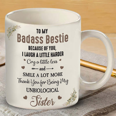 Because Of You I Laugh A Little Harder Friendship Mug【✨Buy 2 Free Shipping✨】