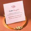 To My Daughter - Always Keep Me in Your Heart - Infinity Bracelet